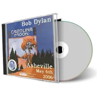 Artwork Cover of Bob Dylan 2006-05-06 CD Asheville Audience