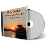 Artwork Cover of Bob Dylan 2006-05-07 CD Savannah Audience