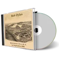 Artwork Cover of Bob Dylan 2006-09-01 CD Wappingers Falls Audience