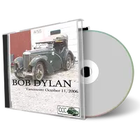 Artwork Cover of Bob Dylan 2006-10-11 CD Vancouver Audience