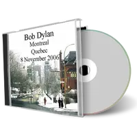 Artwork Cover of Bob Dylan 2006-11-08 CD Montreal Audience