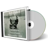 Artwork Cover of Bob Dylan 2006-11-18 CD Philadelphia Audience