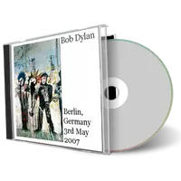 Artwork Cover of Bob Dylan 2007-05-03 CD Berlin Audience