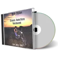 Artwork Cover of Bob Dylan 2007-07-01 CD Essex Junction Audience