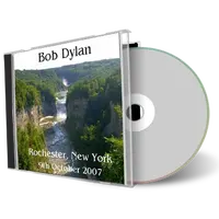 Artwork Cover of Bob Dylan 2007-10-09 CD Rochester Audience