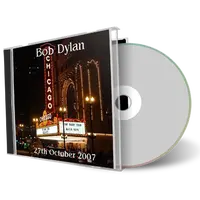 Artwork Cover of Bob Dylan 2007-10-27 CD Chicago Audience