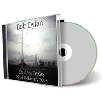 Artwork Cover of Bob Dylan 2008-02-22 CD Dallas Audience