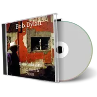 Artwork Cover of Bob Dylan 2008-03-02 CD Guadalajara Audience