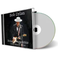 Artwork Cover of Bob Dylan 2008-03-18 CD Rosario Audience