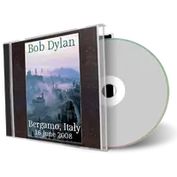 Artwork Cover of Bob Dylan 2008-06-16 CD Bergamo Audience