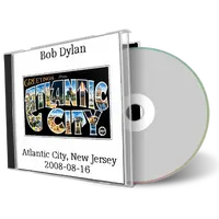 Artwork Cover of Bob Dylan 2008-08-16 CD Atlantic City Audience
