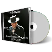 Artwork Cover of Bob Dylan 2008-08-19 CD Canandaigua Audience