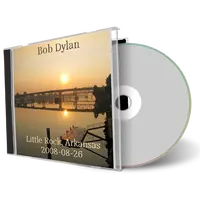 Artwork Cover of Bob Dylan 2008-08-26 CD Little Rock Audience
