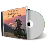 Artwork Cover of Bob Dylan 2008-10-25 CD Kamloops Audience