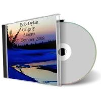Artwork Cover of Bob Dylan 2008-10-27 CD Calgary Audience