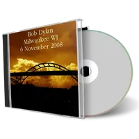 Artwork Cover of Bob Dylan 2008-11-06 CD Milwaukee Audience