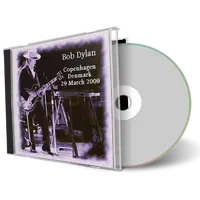 Artwork Cover of Bob Dylan 2009-03-29 CD Copenhagen Audience