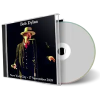 Artwork Cover of Bob Dylan 2009-11-17 CD New York City Audience