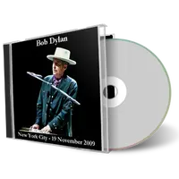 Artwork Cover of Bob Dylan 2009-11-19 CD New York City Audience