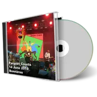 Artwork Cover of Parquet Courts 2019-06-14 CD Bonnaroo Festival Audience