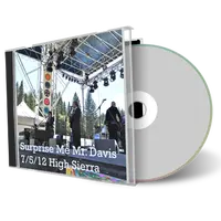 Artwork Cover of Surprise Me Mr Davis 2012-07-05 CD High Sierra Music Festival Audience