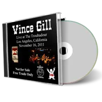 Artwork Cover of Vince Gill 2011-11-16 CD Los Angeles Audience