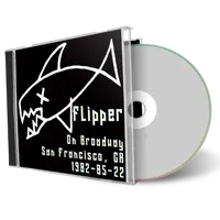 Artwork Cover of Flipper 1982-05-22 CD San Francisco Soundboard
