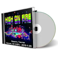 Artwork Cover of High On Fire 2019-11-29 CD Denver Audience