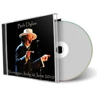 Artwork Cover of Bob Dylan 2010-06-16 CD Viareggio Audience