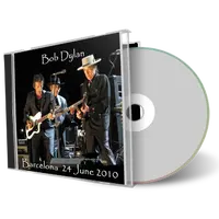 Artwork Cover of Bob Dylan 2010-06-24 CD Barcelona Audience