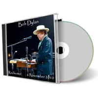 Artwork Cover of Bob Dylan 2010-11-06 CD Rochester Audience
