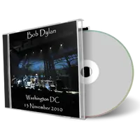 Artwork Cover of Bob Dylan 2010-11-13 CD Washington Audience