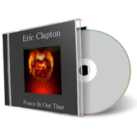 Artwork Cover of Eric Clapton Compilation CD Peace In Our Time Soundboard