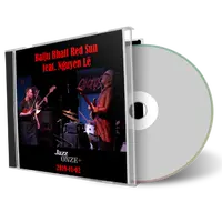 Artwork Cover of Baiju Bhatt Red Sun and Nguyen Le 2019-11-02 CD Lausanne Soundboard