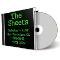 Artwork Cover of The Sheets 1981-08-11 CD San Francisco Soundboard