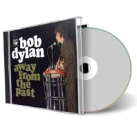 Artwork Cover of Bob Dylan Compilation CD Away From The Past Audience