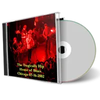 Artwork Cover of Tragically Hip 2002-07-16 CD Chicago Audience