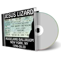 Artwork Cover of Jesus Lizard 1996-08-20 CD New York City Audience