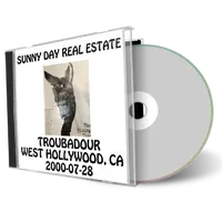 Artwork Cover of Sunny Day Real Estate 2000-07-28 CD West Hollywood Audience