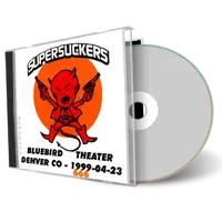 Artwork Cover of Supersuckers 1999-04-23 CD Denver Audience