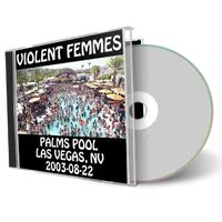 Artwork Cover of Violent Femmes 2003-08-22 CD Las Vegas Audience