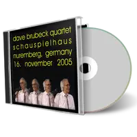 Artwork Cover of Dave Brubeck 2005-11-16 CD Nuremberg Soundboard