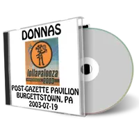 Artwork Cover of Donnas 2003-07-19 CD Burgettstown Audience