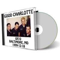 Artwork Cover of Good Charlotte 1999-12-18 CD Baltimore Soundboard