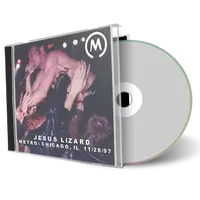 Artwork Cover of Jesus Lizard 1997-11-28 CD Chicago Audience