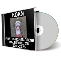 Artwork Cover of Korn 2006-03-25 CD Baltimore Audience