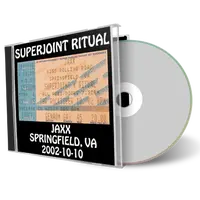 Artwork Cover of Superjoint Ritual 2002-10-10 CD Springfield Audience