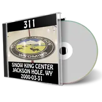 Artwork Cover of 311 2000-03-31 CD Jackson Hole Soundboard