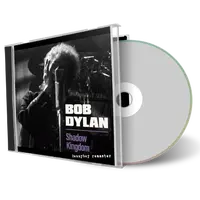 Artwork Cover of Bob Dylan Compilation CD Shadow Kingdom The Early Songs Soundboard