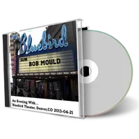 Artwork Cover of Bob Mould 2013-04-21 CD Denver Audience